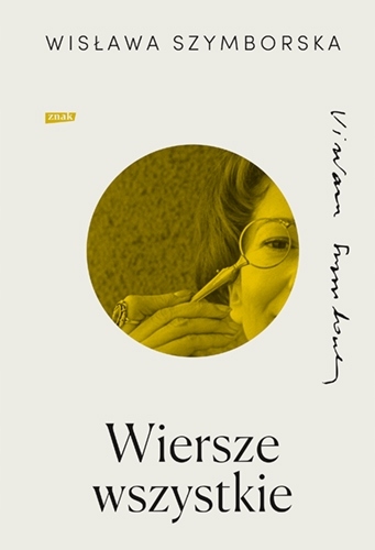 

Wiersze wszystkie Wisława Szymborska