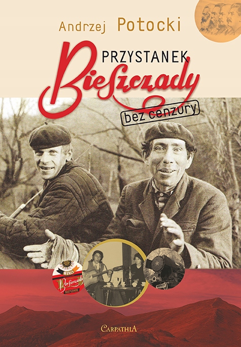 Przystanek Bieszczady. Bez cenzury