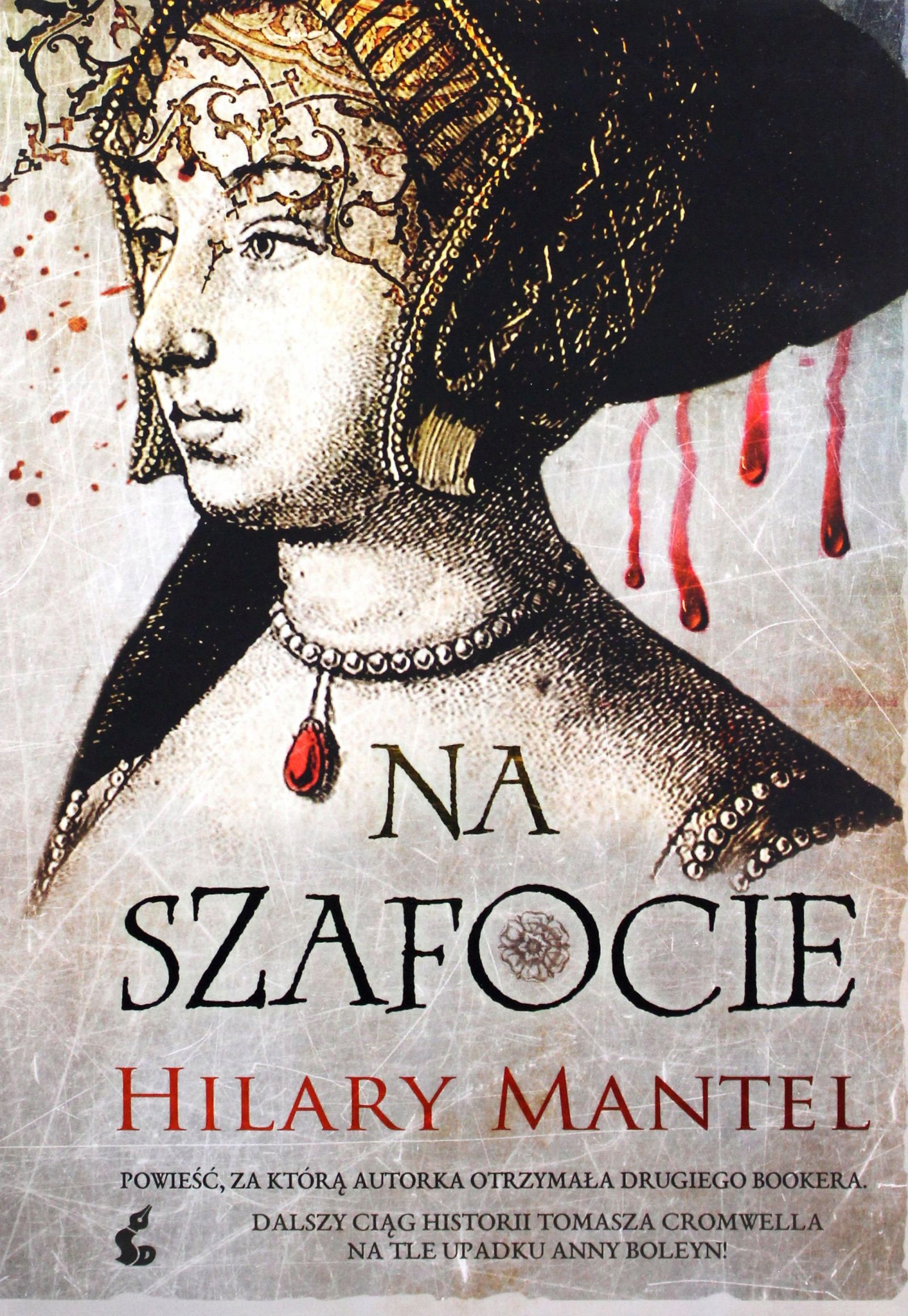 

Tomasz Cromwell (tom 2) Na Szafocie Hilary Mante