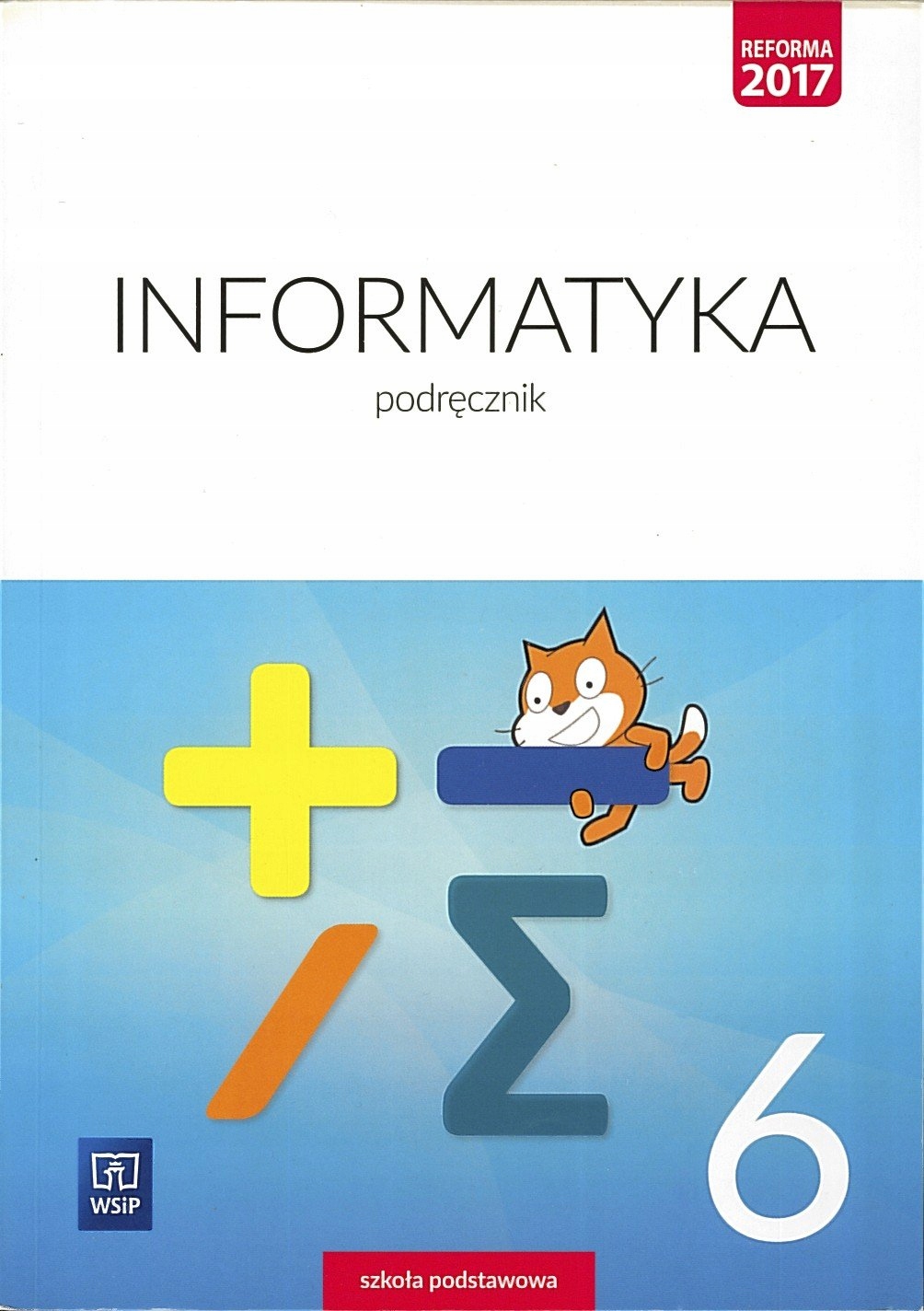 Informatyka 6. Podręcznik, praca zbiorowa
