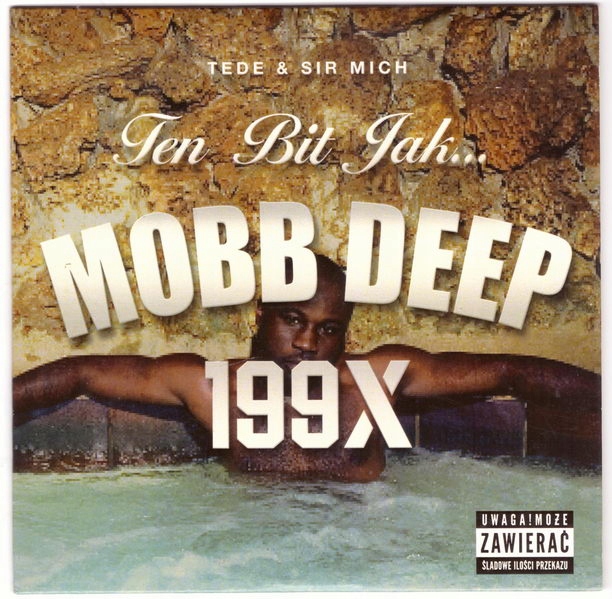 Tede Ten bit jak Mobb Deep 199X singiel