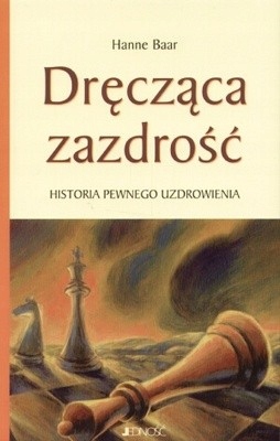 DRĘCZĄCA ZAZDROŚĆ - HISTORIA PEWNEGO UZDROWIENIA
