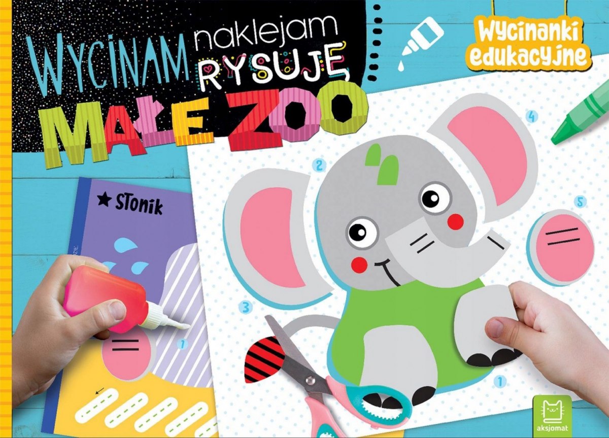

Wycinam naklejam Małe Zoo Wycinanki edukacyjne