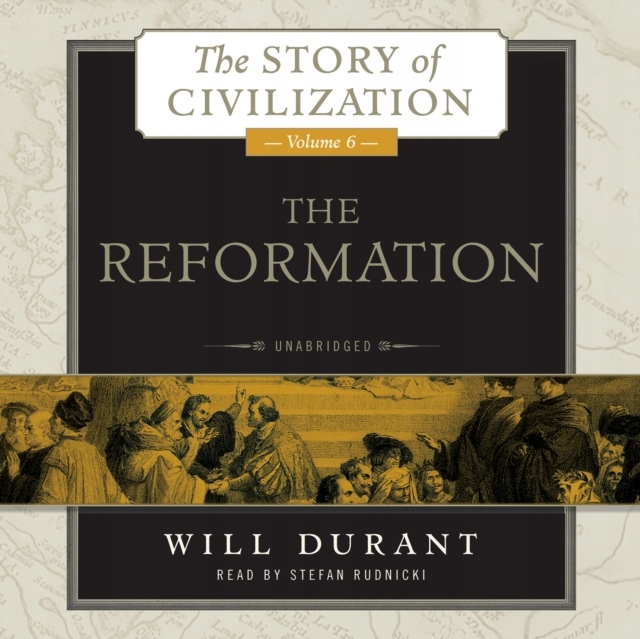 Reformation - Durant, Will AUDIOBOOK