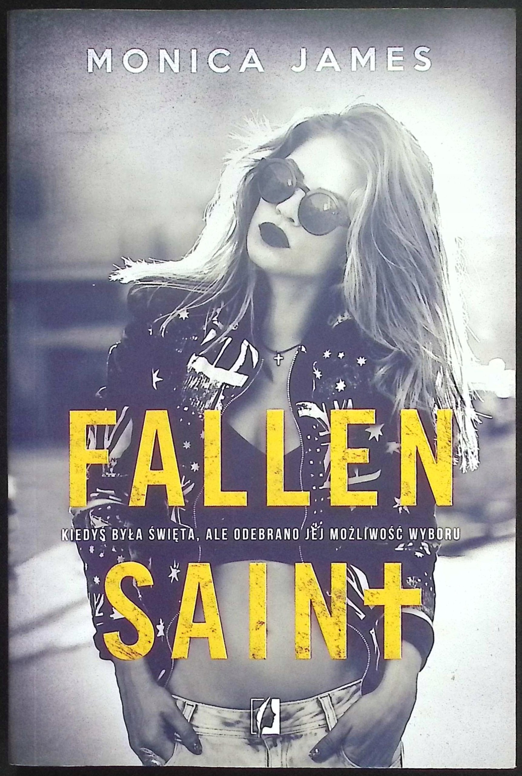Fallen Saint Monica James
