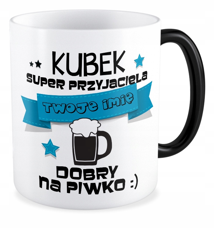 

Kubek magiczny Przyjaźń Przyjaciel + Twoje Imię