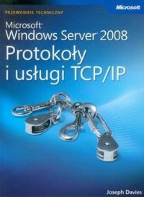 Microsoft Windows Server 2008 Protokoły i usługi TCP/IP z płytą CD,