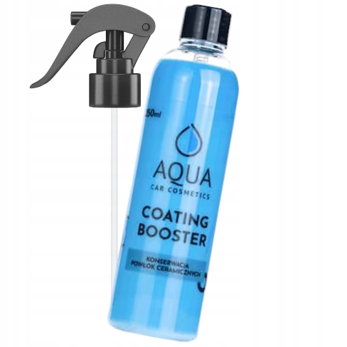 Aqua Coating Booster 250ml Odżywka Do Pielęgnacji Powłok Ceramicznych