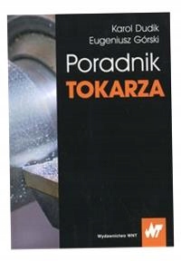 Poradnik Tokarza Karol Dudik, Eugeniusz Górski