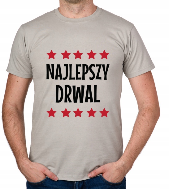 

koszulka Najlepszy Drwal prezent