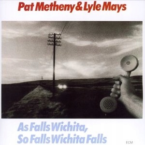 Metheny Pat & Lyle Mays As Falls Wichita, So Falls (CD)