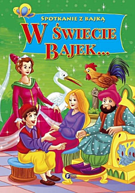 Spotkanie z bajką. W świecie bajek