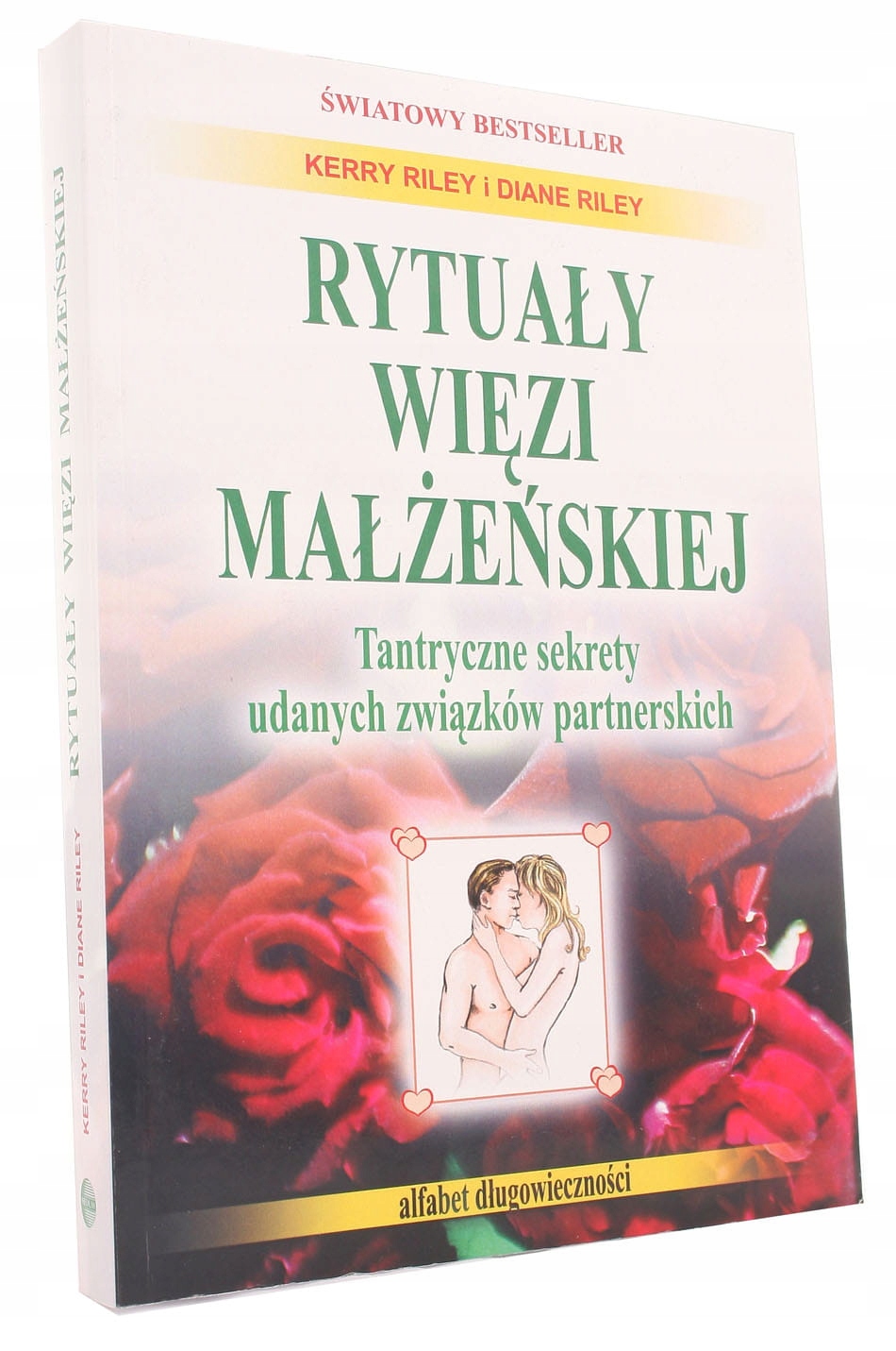 

Rytuały więzi małżeńskiej Kerry Riley Diane Rile