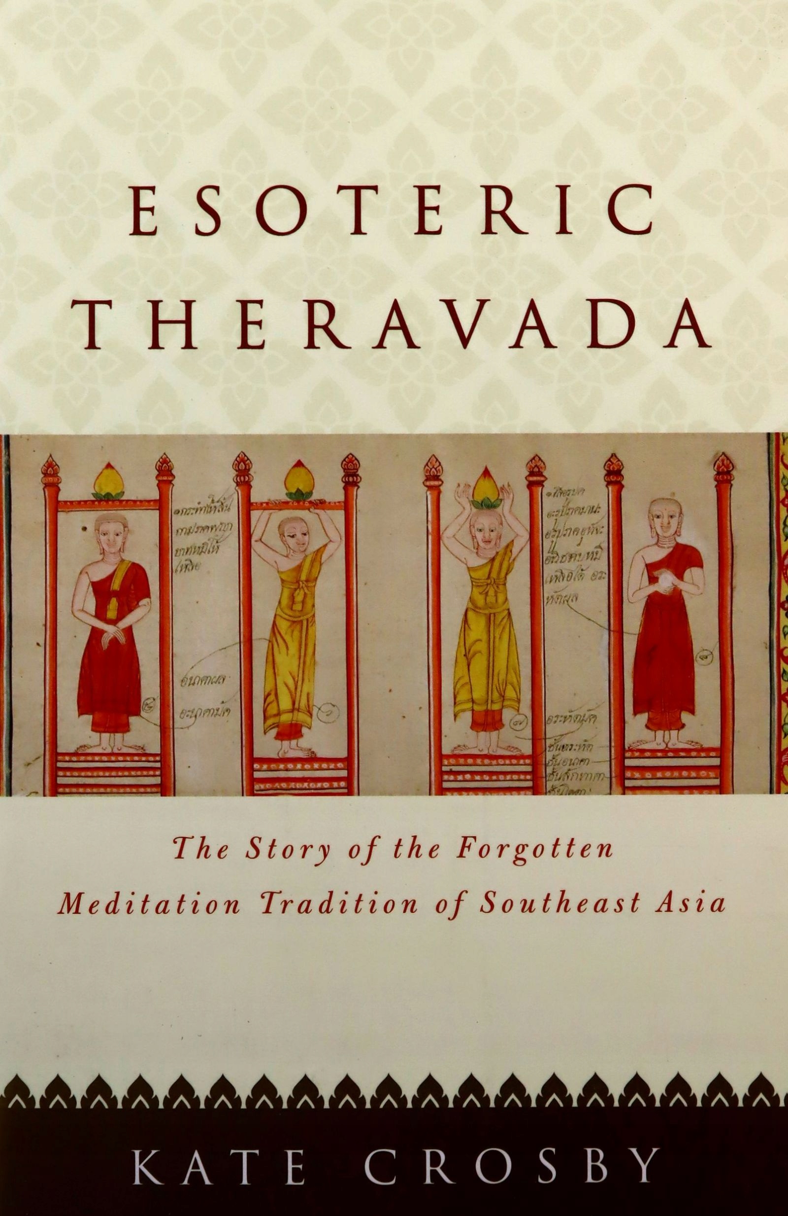 

Esoteric Theravada: The Story Of The Forgotten Med