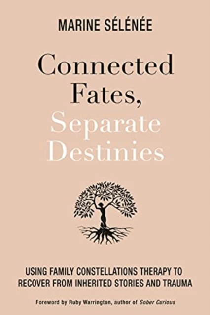 Connected Fates, Separate Destinies MARINE SELENEE