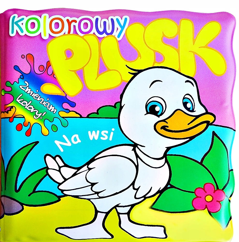 KSIĄŻECZKA DO KĄPIELI NA WSI PLUSK ZMIENIAM KOLORY Kod producenta 6000426