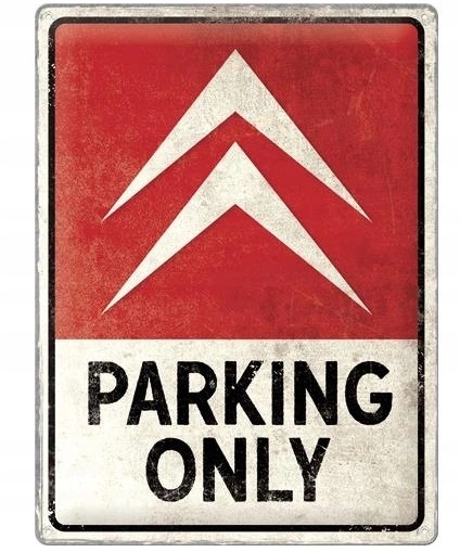 Ностальгічне мистецтво 23307 дошка CITROEN парковка тільки