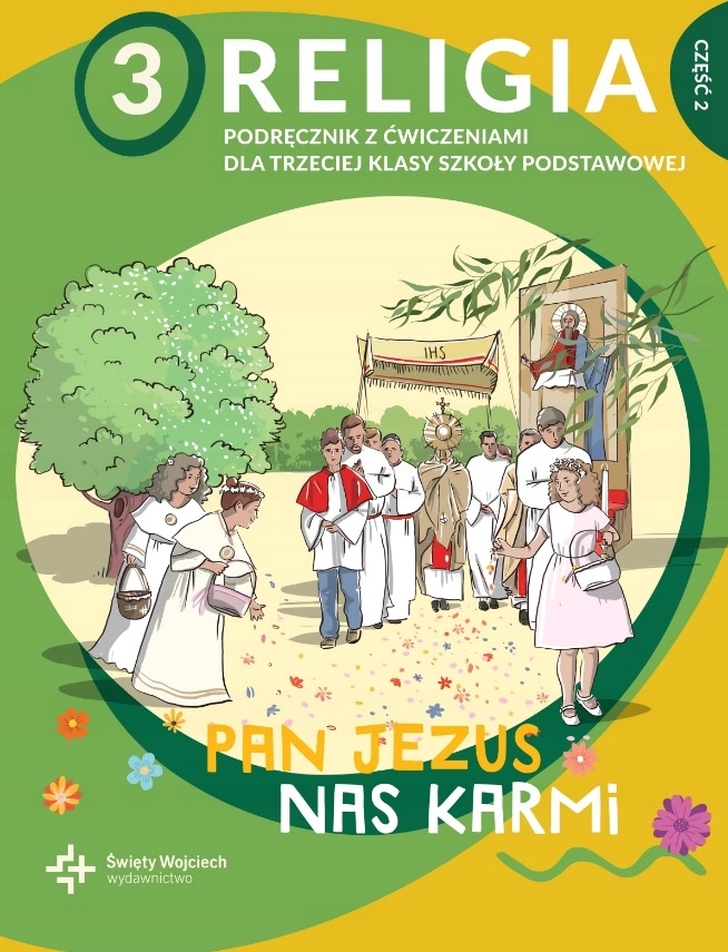 

Pan Jezus Nas Karmi 3 Podręcznik Cz 2 Podstawowa