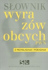 Słownik wyrazów obcych Pwn z przykładami i poradam