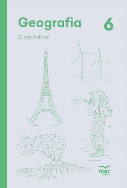 

Geografia Zeszyt Ćwiczeń Klasa 6 Mac Edukacja