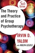 Theory and Practice of Group Psychotherapy Yalom