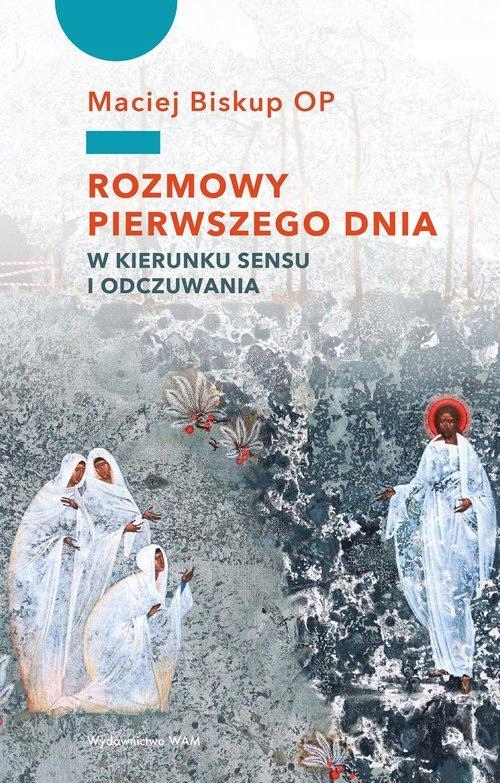 ROZMOWY PIERWSZEGO DNIA, BISKUP MACIEJ