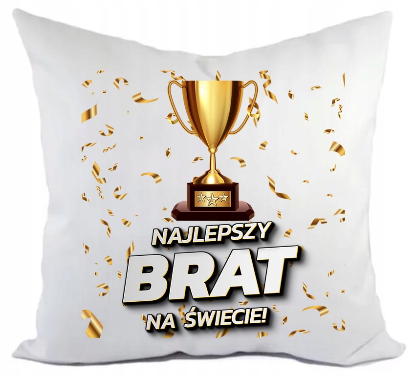 

Poduszka Najlepszy Brat Na Świecie