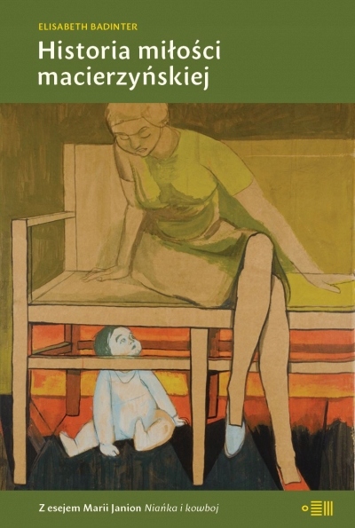 Historia miłości macierzyńskiej Élisabeth Badinter