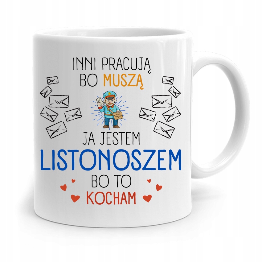 

Kubek Dla Listonosza Bo To Kocham