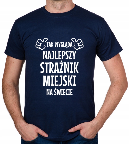 

koszulka Najlepszy Strażnik Miejski prezent