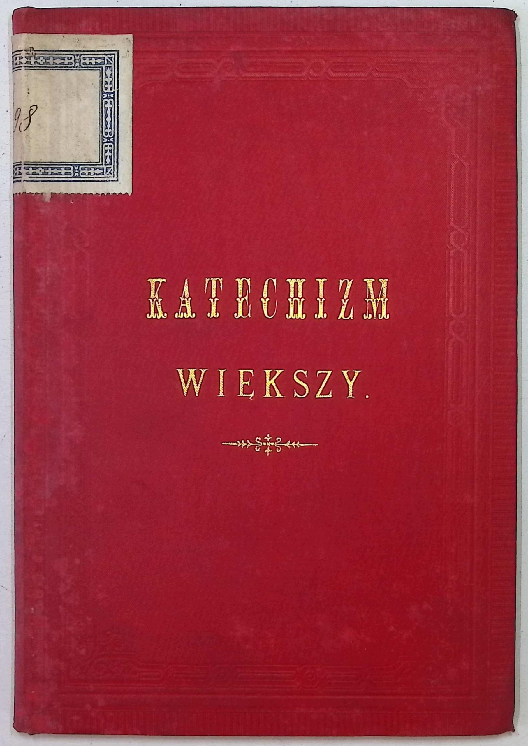 Katechizm większy (1892 r.)