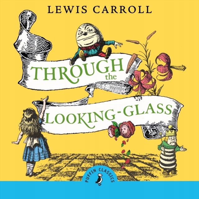 Through the Looking Glass and What Alice Found The
