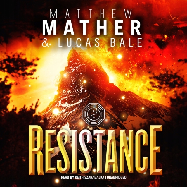 Resistance - Mather, Matthew AUDIOBOOK