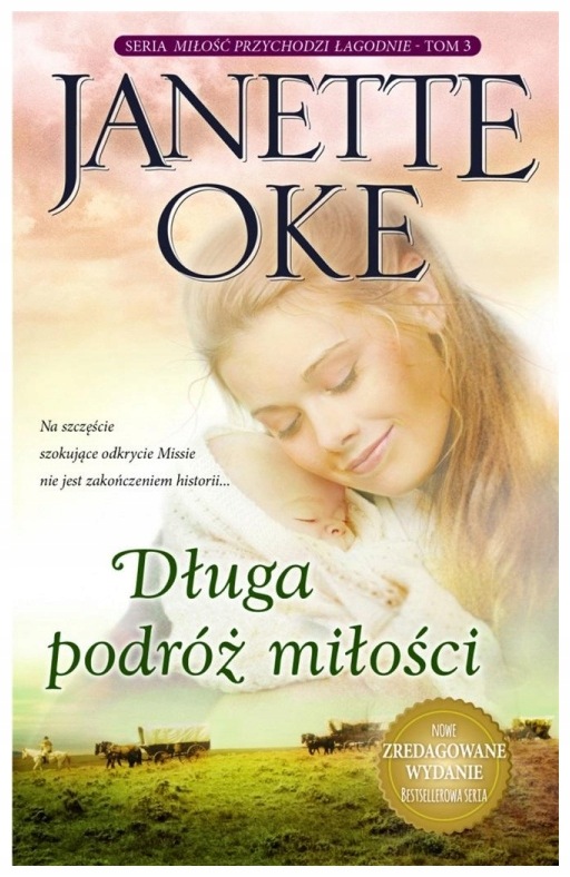 Miłość przychodzi łagodnieT.3 Długa podróż miłości