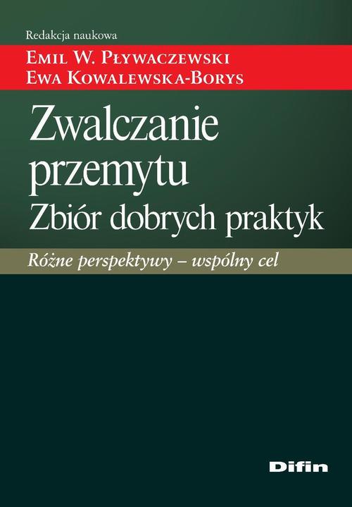 ZWALCZANIE PRZEMYTU. ZBIÓR DOBRYCH PRAKTY.. EBOOK