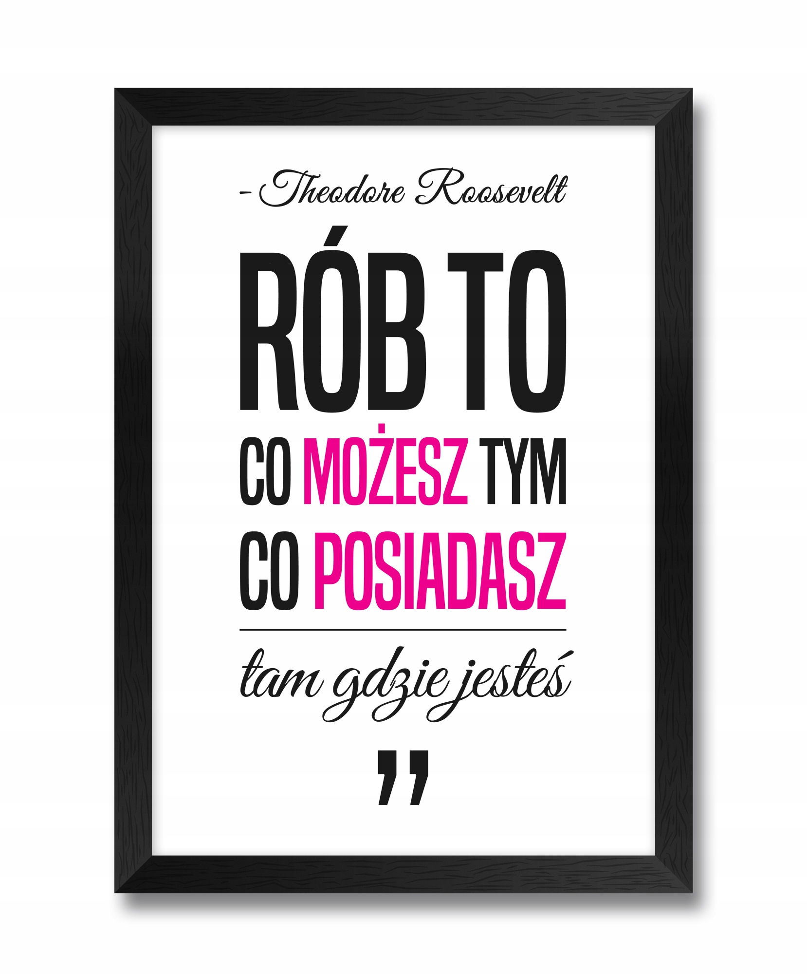 

Obrazy na ścianę Zrób To z cytatem czarna rama
