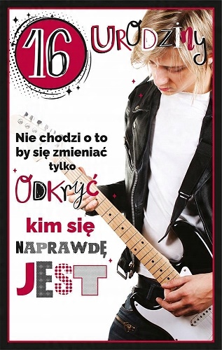 

Kartka na 16 urodziny dla chłopaka lux U94