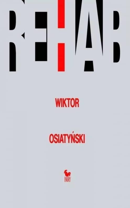 

Rehab, Wiktor Osiatyński