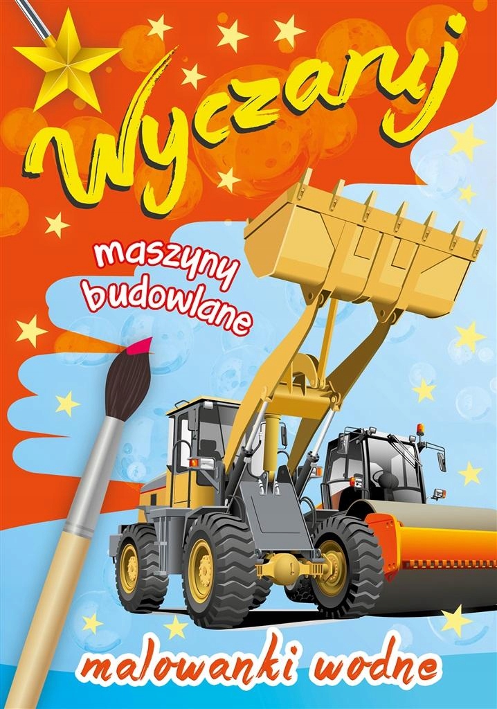 

Malowanki Wodne. Wyczaruj Maszyny Budowlane