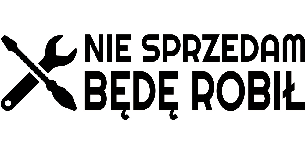 

Naklejka na samochód Nie Sprzedam Będę Robił 6x20