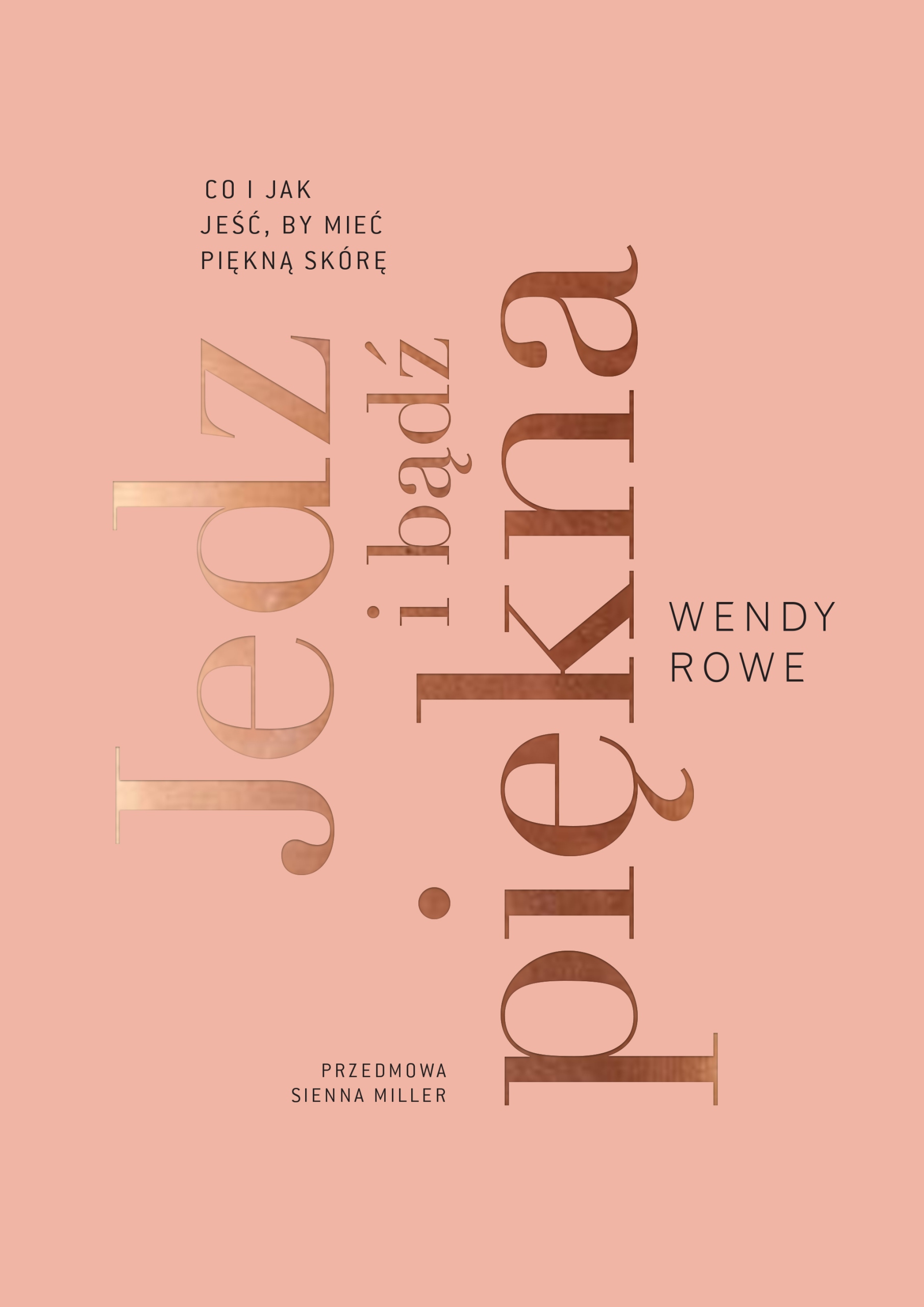 

Jedz i bądź piękna