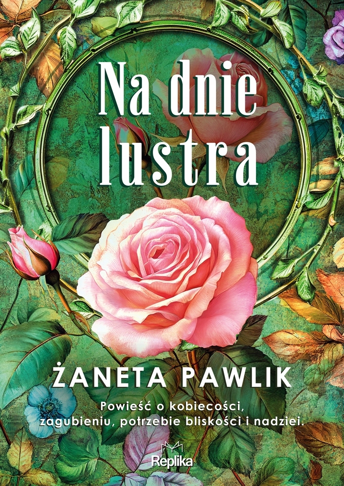 Na dnie lustra Żaneta Pawlik