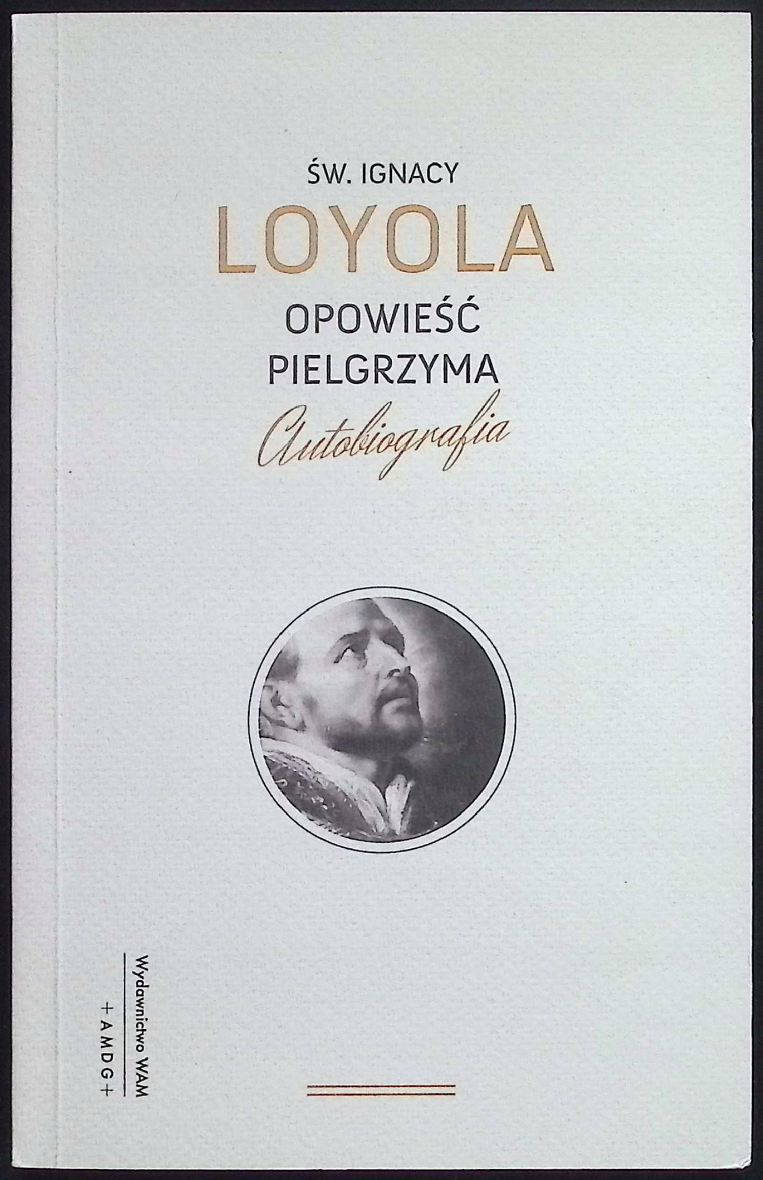 Opowieść pielgrzyma św. Ignacy Loyola
