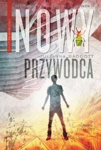 Nowy Przywódca Julianna Baggott Nowy