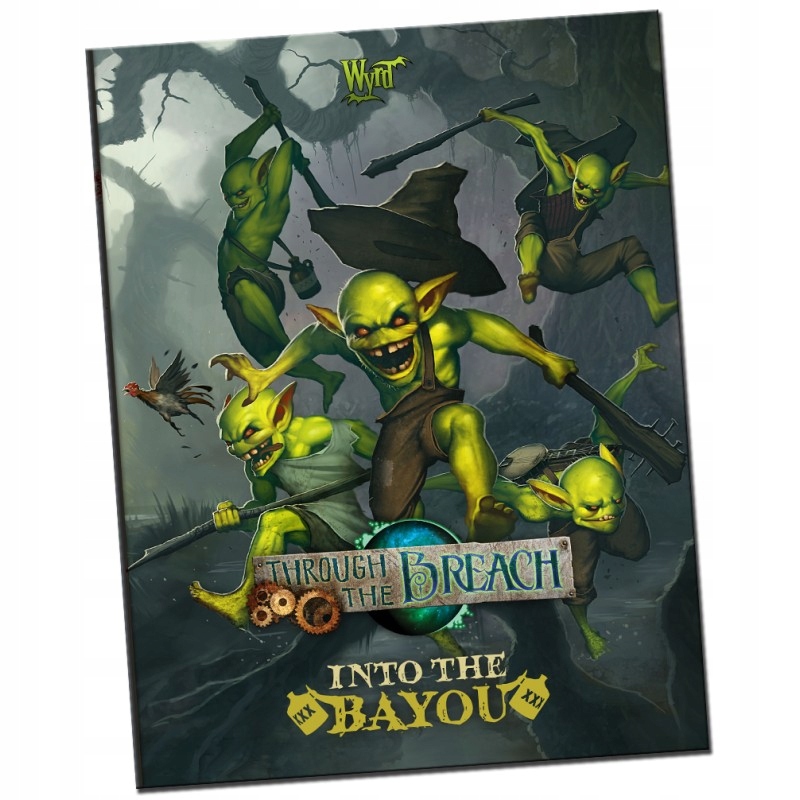 Through the Breach Into The Bayou