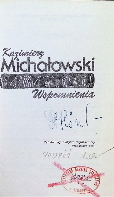 Kazimierz Michałowski - Michałowski Wspomnienia