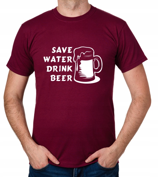 

koszulka Save Water Drink Beer prezent