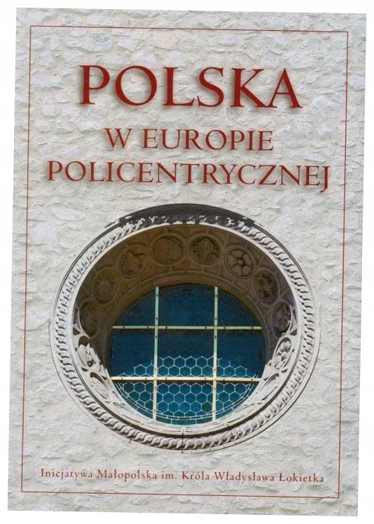 Polska w Europie policentrycznej
