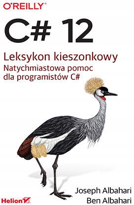 C# 12. Leksykon kieszonkowy - Joseph Albahari