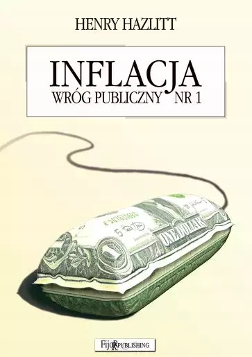 Inflacja. Wróg publiczny nr 1. Fijorr-Zdjęcie-0